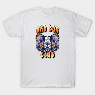 Bad dog club T-Shirt